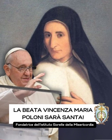 immagine La Beata Vincenza Maria Poloni sarà Santa!